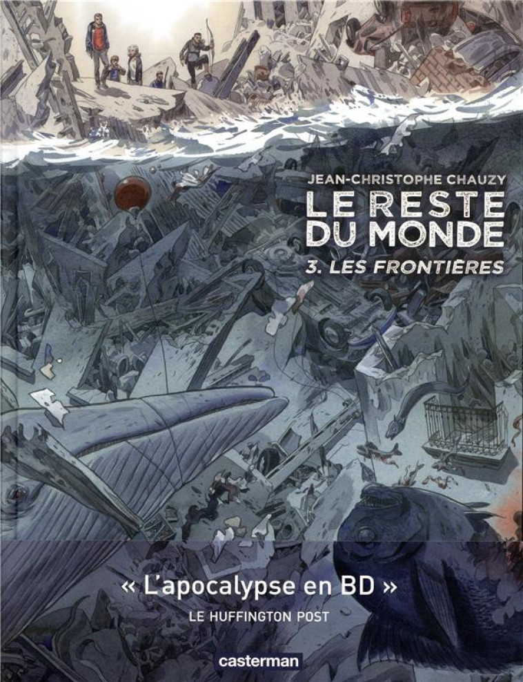 LE RESTE DU MONDE - VOL03 - LES FRONTIERES - CHAUZY - CASTERMAN