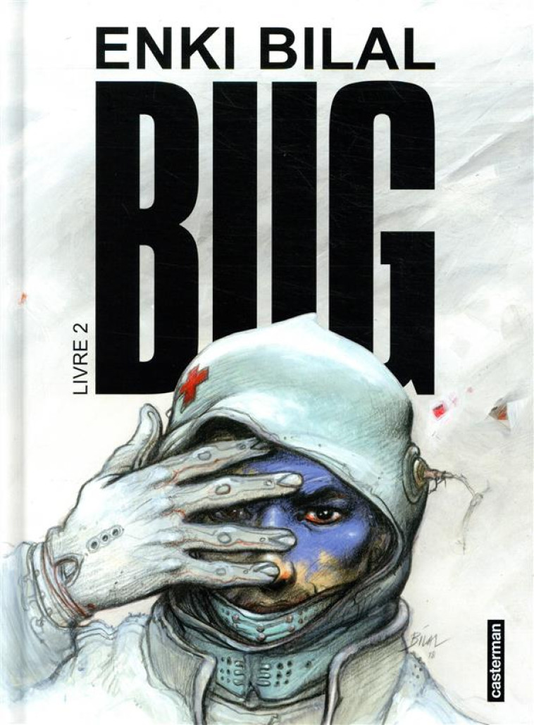 BUG - LIVRE 2 - BILAL - CASTERMAN