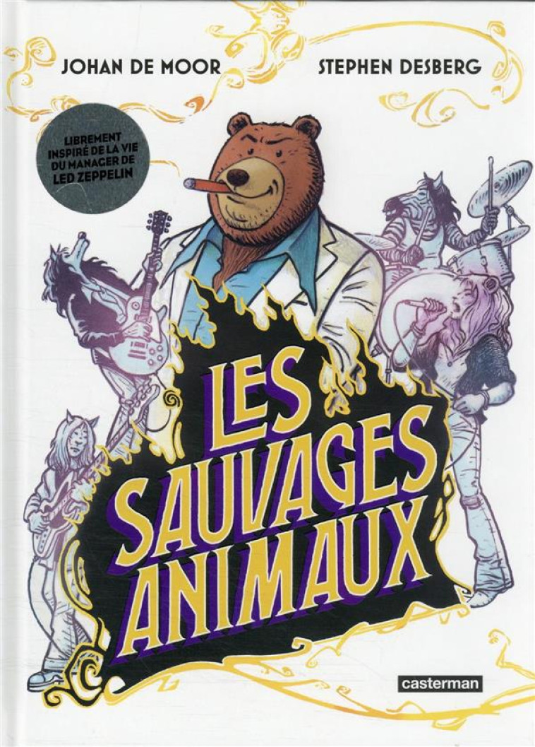 LES SAUVAGES ANIMAUX - DE MOOR/DESBERG - CASTERMAN