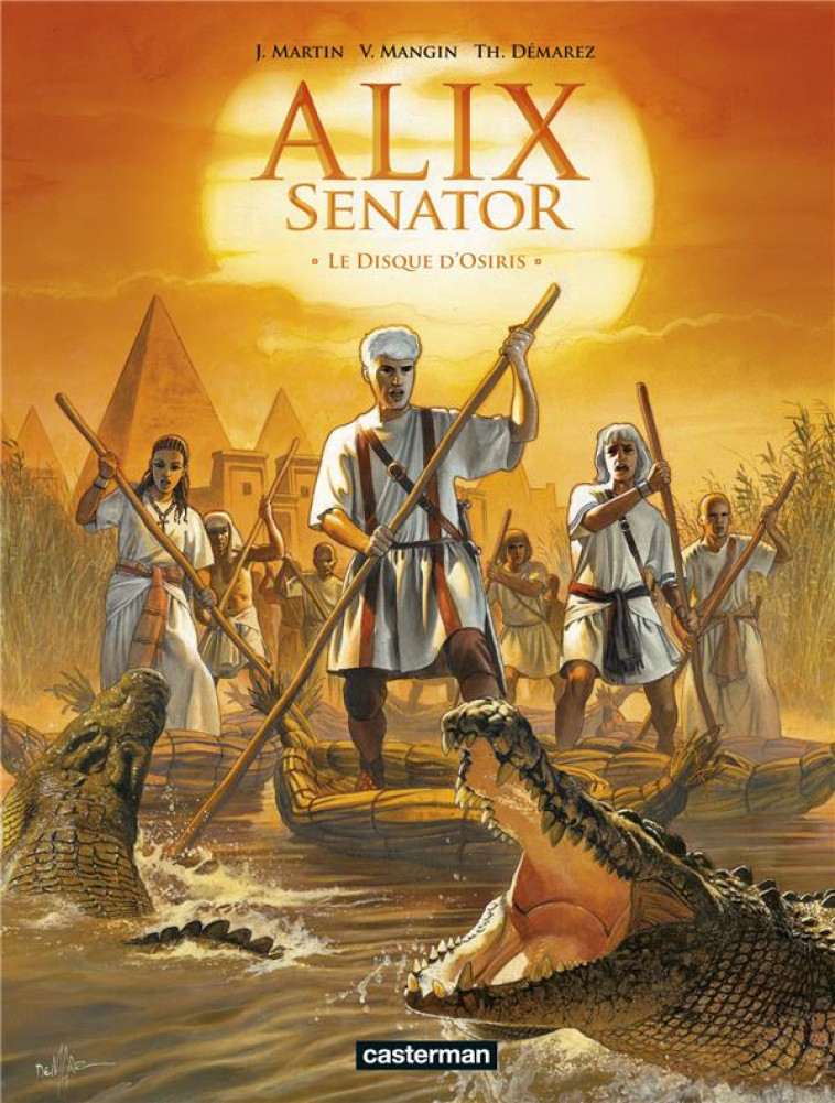 ALIX SENATOR - T12 - LE DISQUE D-OSIRIS - DEMAREZ/MANGIN - CASTERMAN