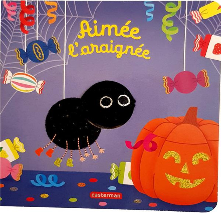 LES BEBETES - AIMEE L-ARAIGNEE - EDITION SPECIALE HALLOWEEN - CHETAUD/IMAGEBOOKS - CASTERMAN