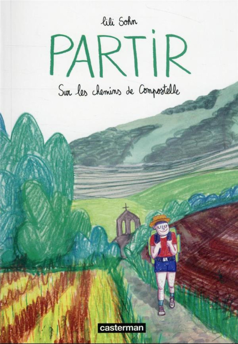 PARTIR - SUR LES CHEMINS DE COMPOSTELLE - SOHN - CASTERMAN