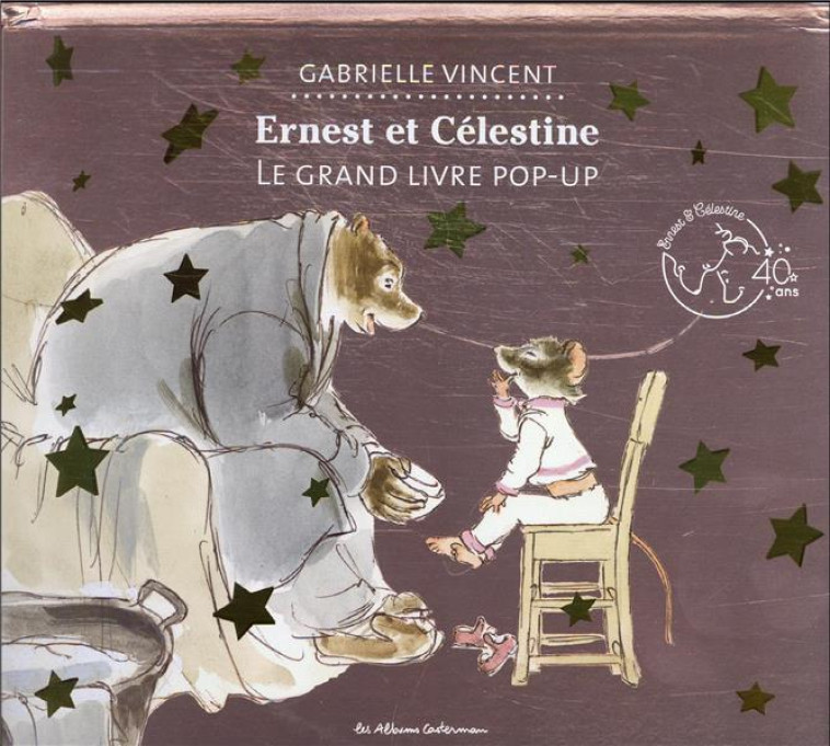 ERNEST ET CELESTINE - LE GRAND LIVRE POP-UP - EDITION LUXE - VINCENT - CASTERMAN