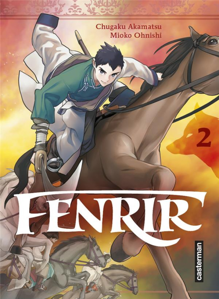 FENRIR - VOL02 - OHNISHI/AKAMATSU - CASTERMAN