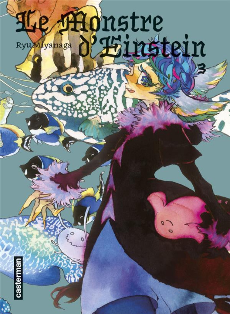 LE MONSTRE D-EINSTEIN - VOL03 - MIYANAGA - CASTERMAN