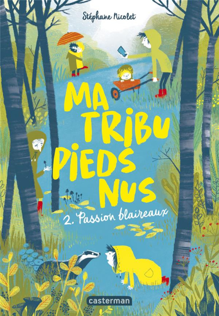 MA TRIBU PIEDS NUS - VOL02 - PASSION BLAIREAUX - NICOLET STEPHANE - CASTERMAN