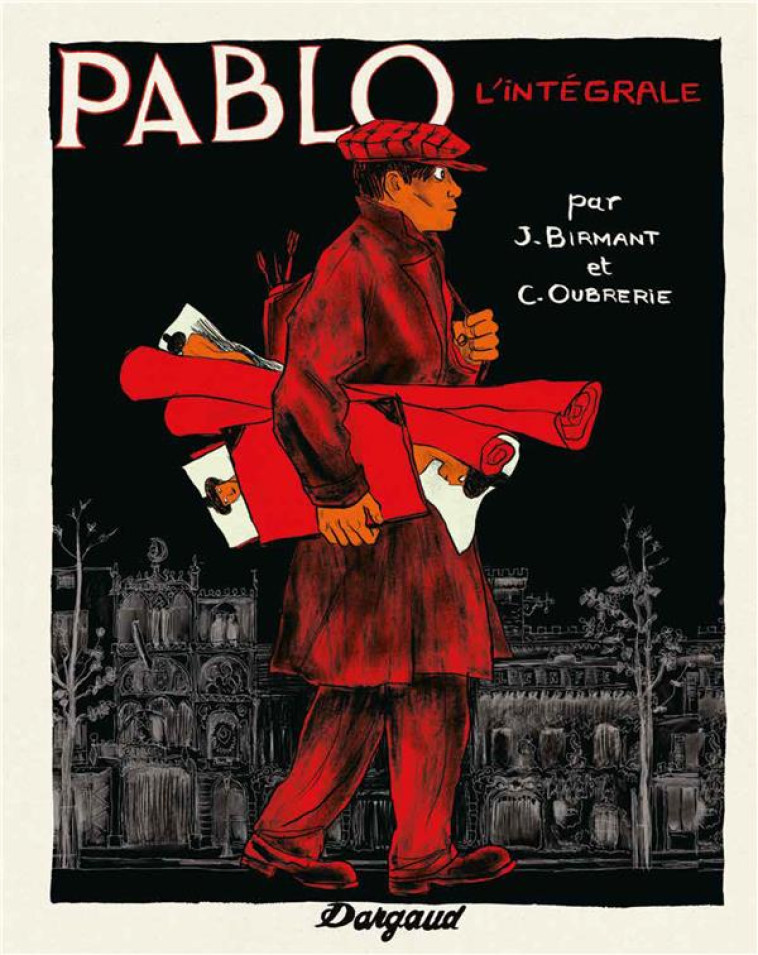 PABLO - TOME 0 - PABLO - INTEGRALE COMPLETE - BIRMANT JULIE - Dargaud