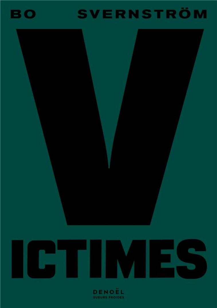 VICTIMES - SVERNSTROM BO - CERF