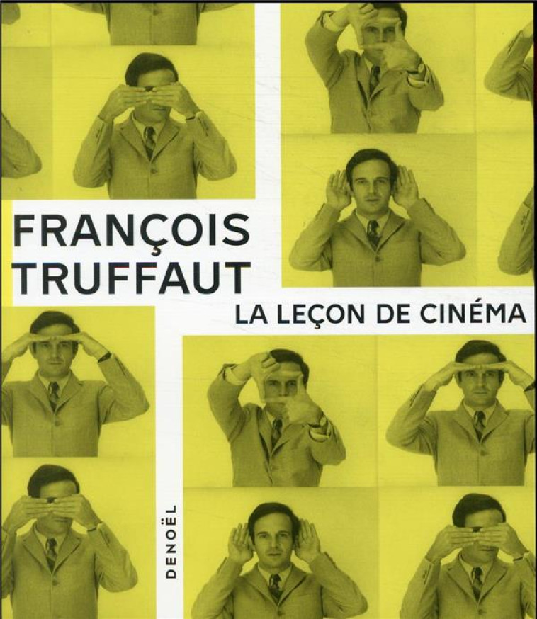 LA LECON DE CINEMA - TRUFFAUT FRANCOIS - CERF