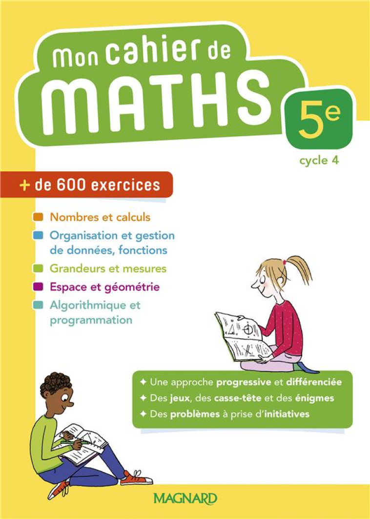 MON CAHIER DE MATHS 5E (2018) - ARNAUD/IYER/MARCHAND - MAGNARD