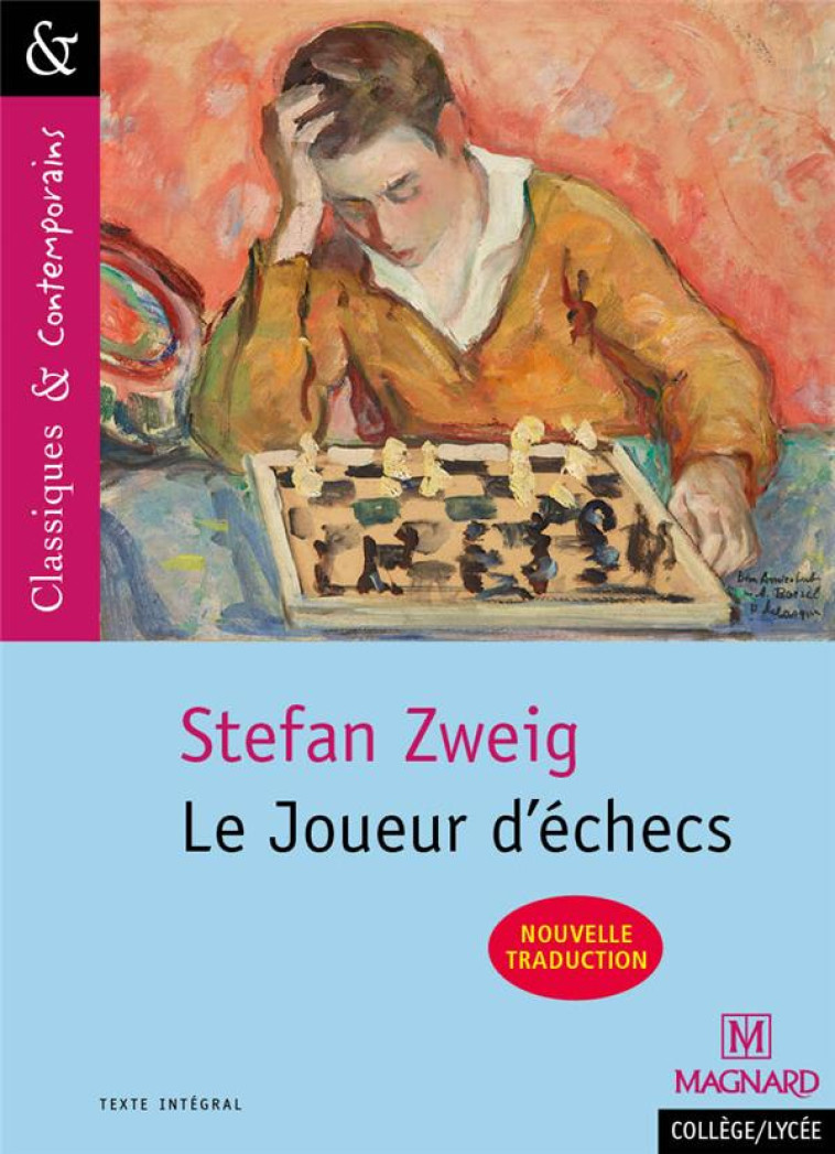 LE JOUEUR D-ECHECS DE STEFAN ZWEIG - CLASSIQUES ET CONTEMPORAINS - ZWEIG/COLY - Magnard