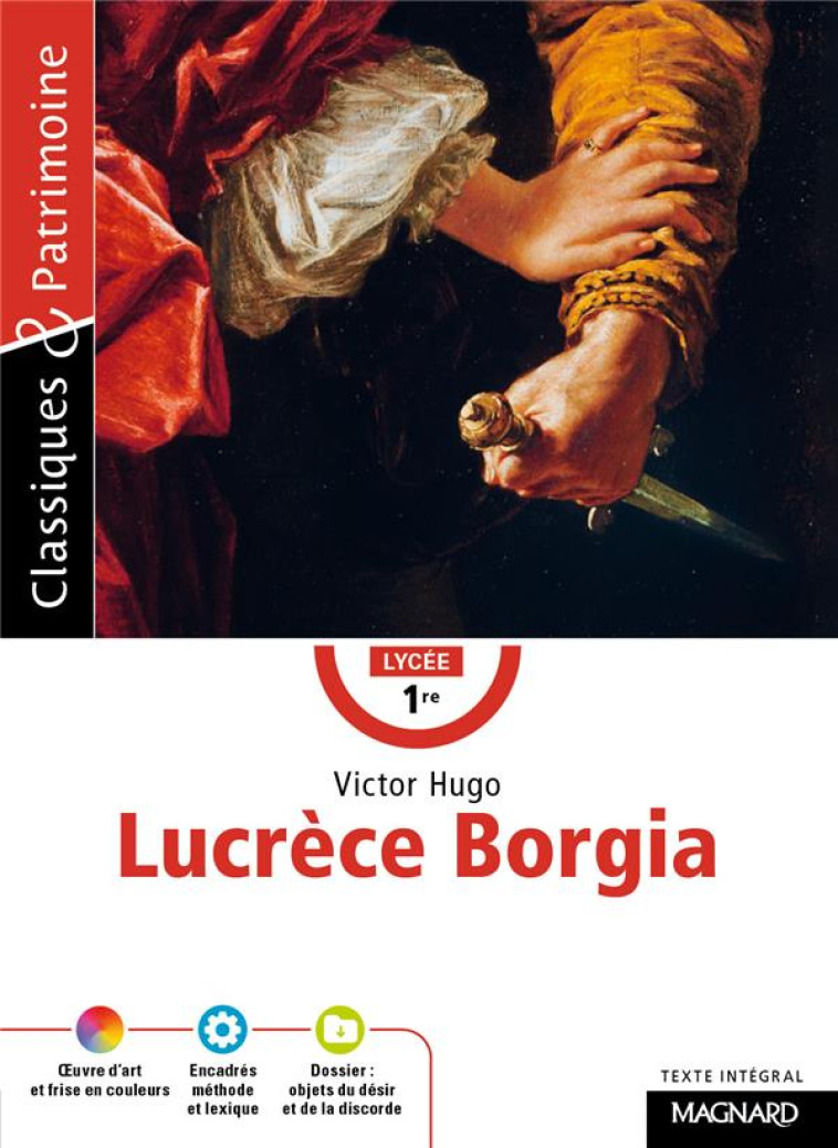 LUCRECE BORGIA - CLASSIQUES ET PATRIMOINE - HUGO/STEPHAN - Magnard