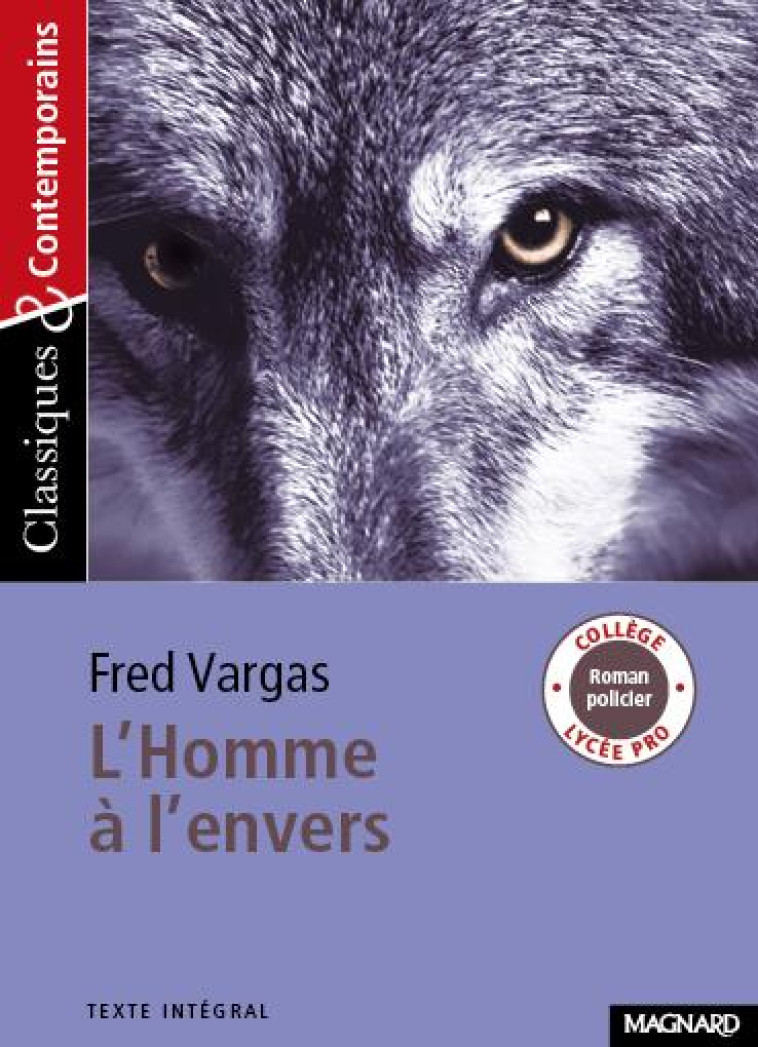 L-HOMME A L-ENVERS - CLASSIQUES ET CONTEMPORAINS - GRINFAS/VARGAS - MAGNARD