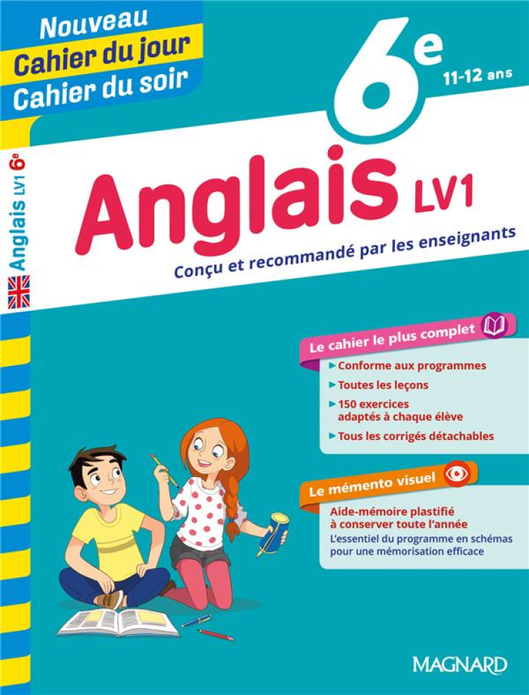 ANGLAIS 6E - COURS, 150 EXERCICES ET AIDE-MEMOIRE VISUEL - NOUVEAU CAHIER DU JOUR CAHIER DU SOIR - C - DE VANNOISE/CUREAU - MAGNARD