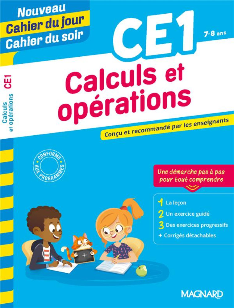 CALCULS ET OPERATIONS CE1 - NOUVEAU CAHIER DU JOUR CAHIER DU SOIR - CONCU ET RECOMMANDE PAR LES ENSE - SEMENADISSE BERNARD - MAGNARD