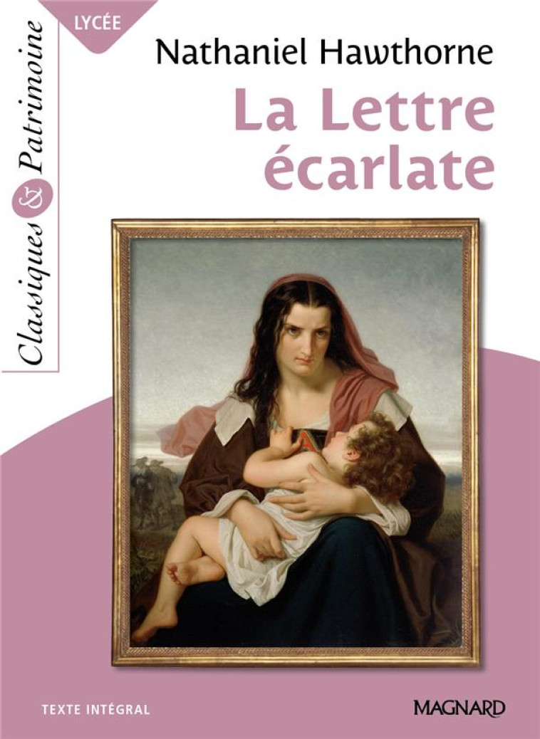 LA LETTRE ECARLATE - CLASSIQUES ET PATRIMOINE - HAWTHORNE/ZOLYNSKI - MAGNARD