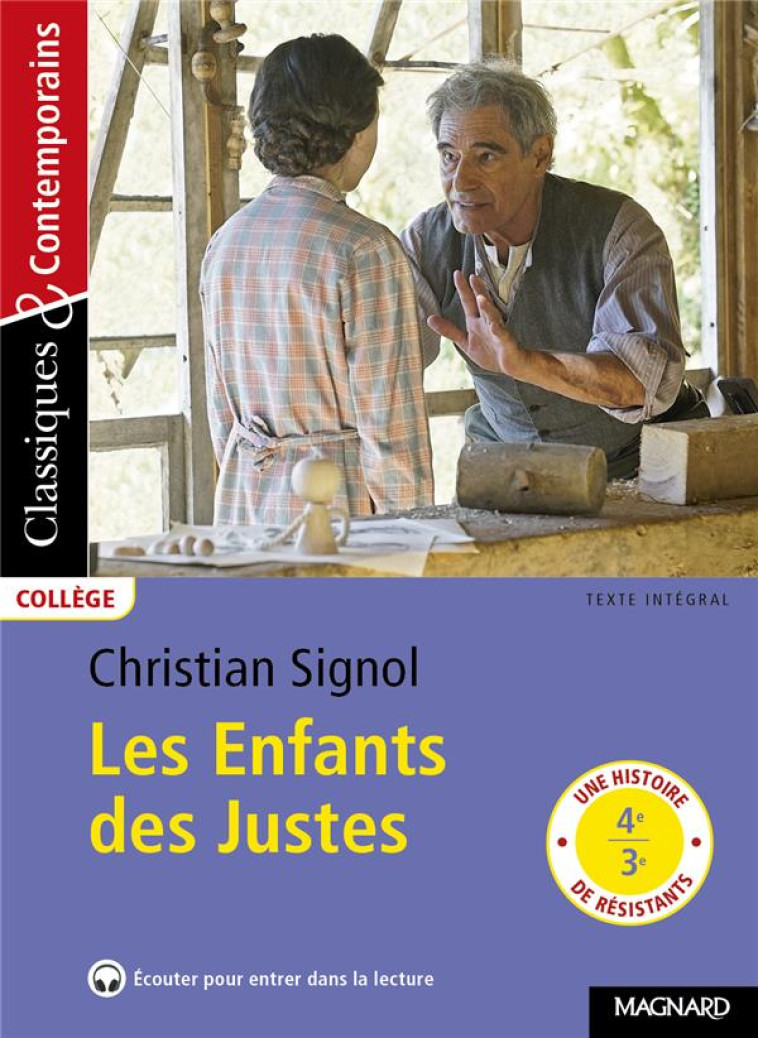 LES ENFANTS DES JUSTES - CLASSIQUES ET CONTEMPORAINS - SIGNOL/PELLISSIER - MAGNARD