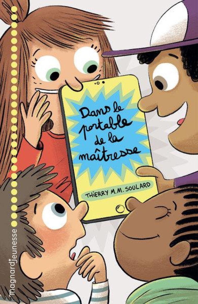 DANS LE PORTABLE DE LA MAITRESSE - M.M. SOULARD/MEHEE - MAGNARD