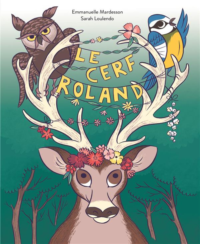 LE CERF ROLAND - LOULENDO/MARDESSON - EDL