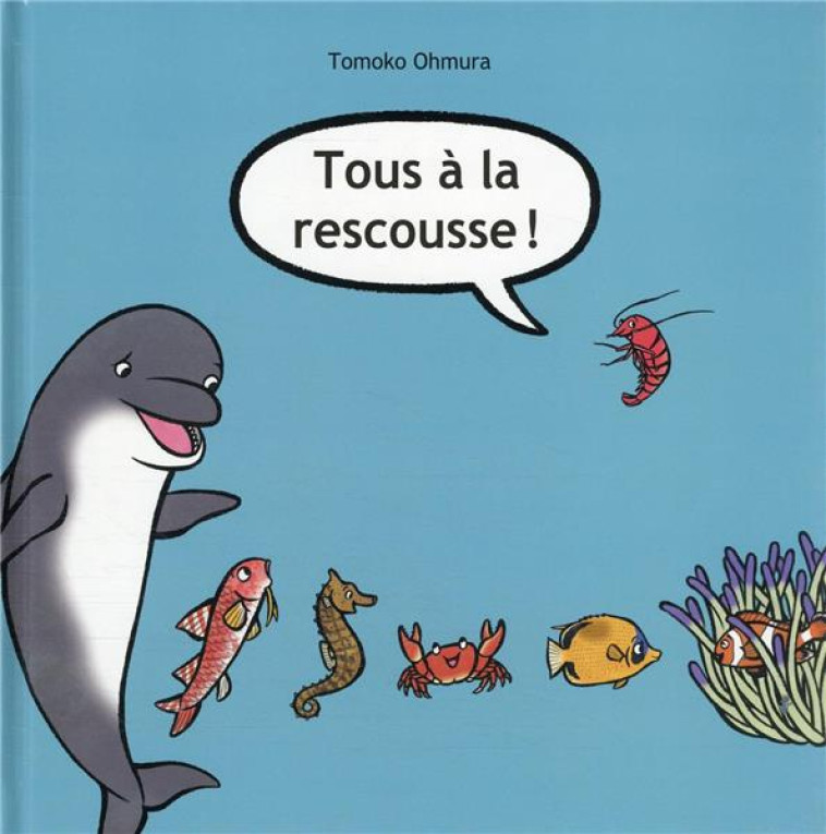 TOUS A LA RESCOUSSE ! - OHMURA - EDL