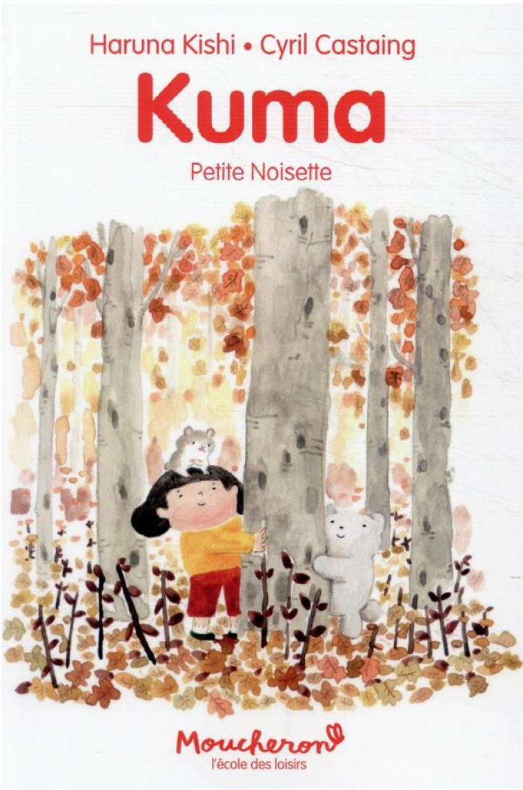 KUMA TOME 2 - PETITE NOISETTE - CASTAING/KISHI - EDL