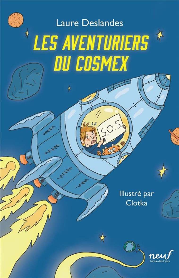 LES AVENTURIERS DU COSMEX - DESLANDES/CLOTKA - EDL