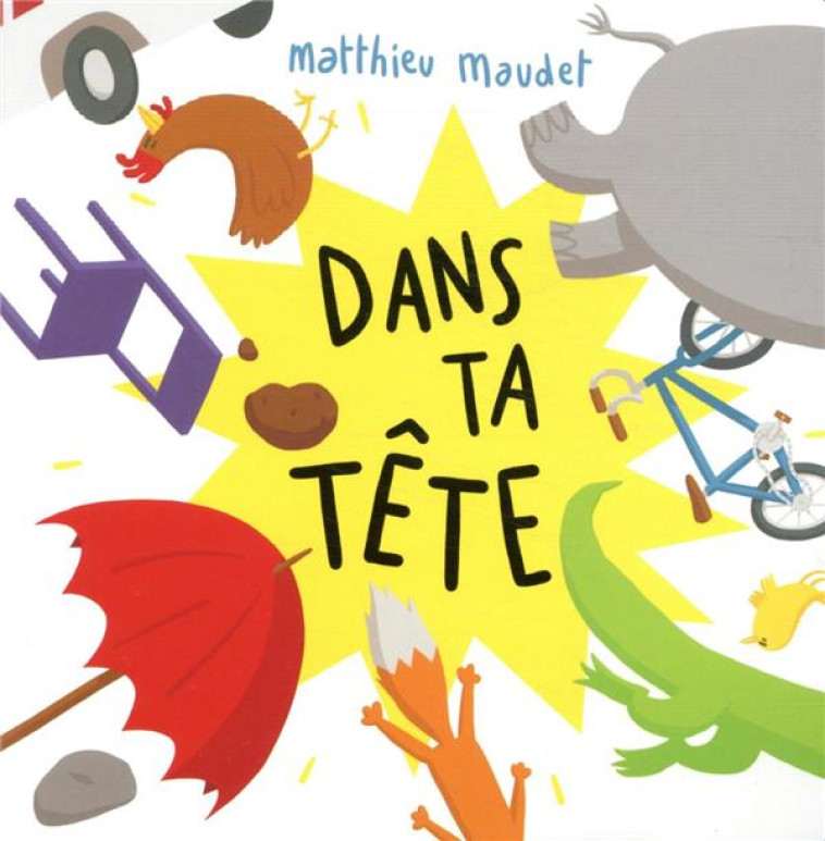 DANS TA TETE - MAUDET MATTHIEU - EDL