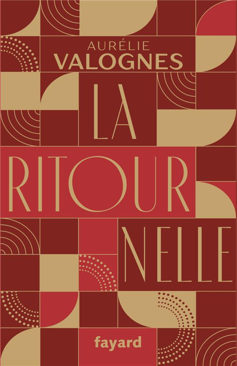 LA RITOURNELLE - COLLECTOR - VALOGNES AURELIE - FAYARD