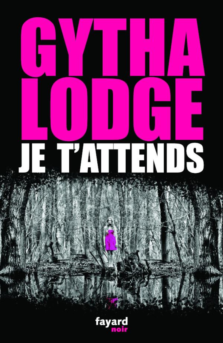 JE T-ATTENDS - LODGE GYTHA - FAYARD