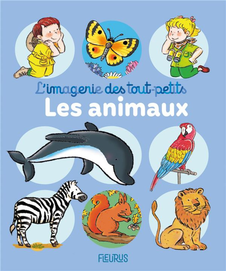 LES ANIMAUX - BEAUMONT/MICHELET - FLEURUS