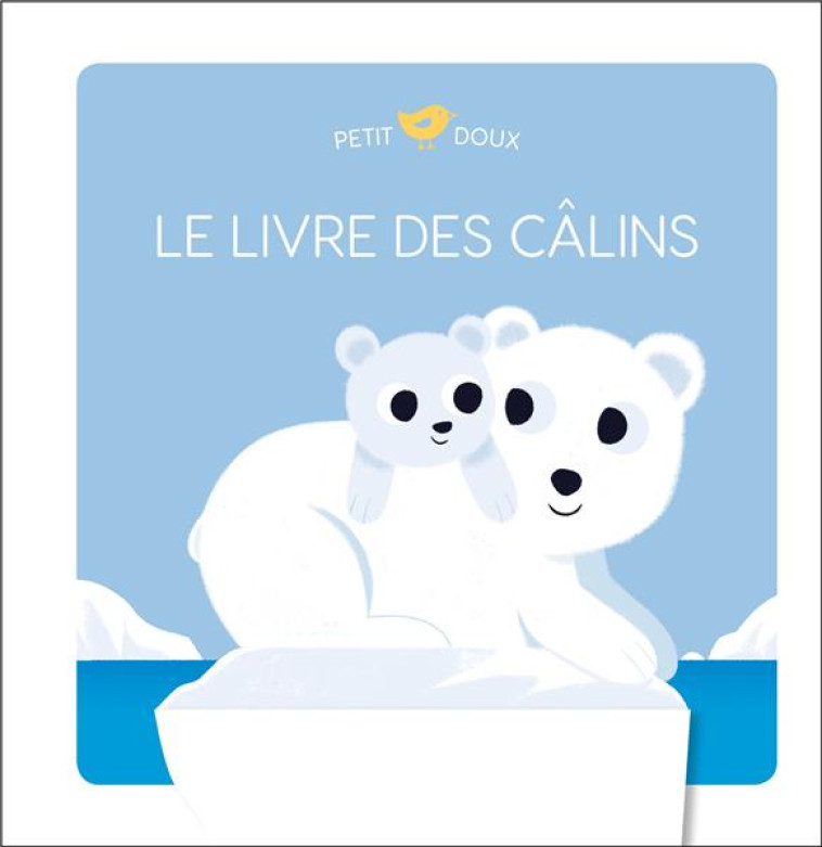 LE LIVRE DES CALINS - PELON/NIELMAN - FLEURUS