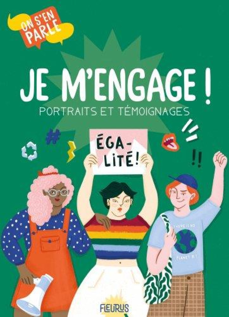 JE M-ENGAGE ! PORTRAITS ET TEMOIGNAGES - GOMBAULT/BONSOIR - FLEURUS