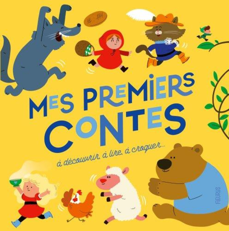 MES PREMIERS CONTES - A DECOUVRIR, A LIRE, A CROQUER - BONNET/BOUVAREL - FLEURUS