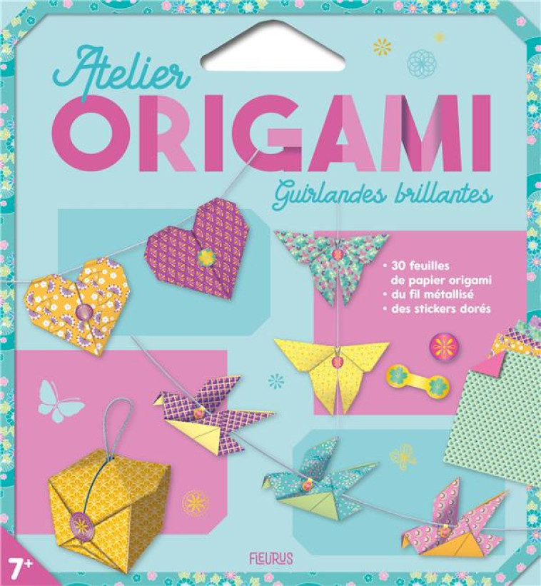 ATELIER ORIGAMI : GUIRLANDES BRILLANTES - JEZEWSKI MAYUMI - FLEURUS