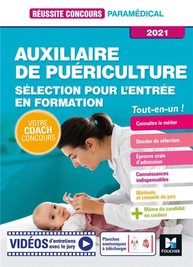 AUXILIAIRE DE PUERICULTURE - SELECTION POUR L-ENTREE EN FORMATION - PILLARD JACKIE - FOUCHER