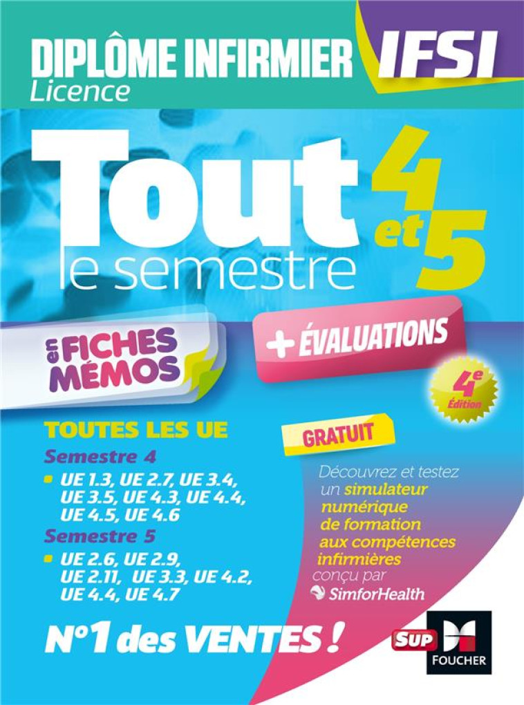 TOUT LE SEMESTRE 4 & 5 EN FICHES MEMOS - DEI IFSI - REVISION ET ENTRAINEMENT - ABBADI/CREVANT/PICOT - FOUCHER