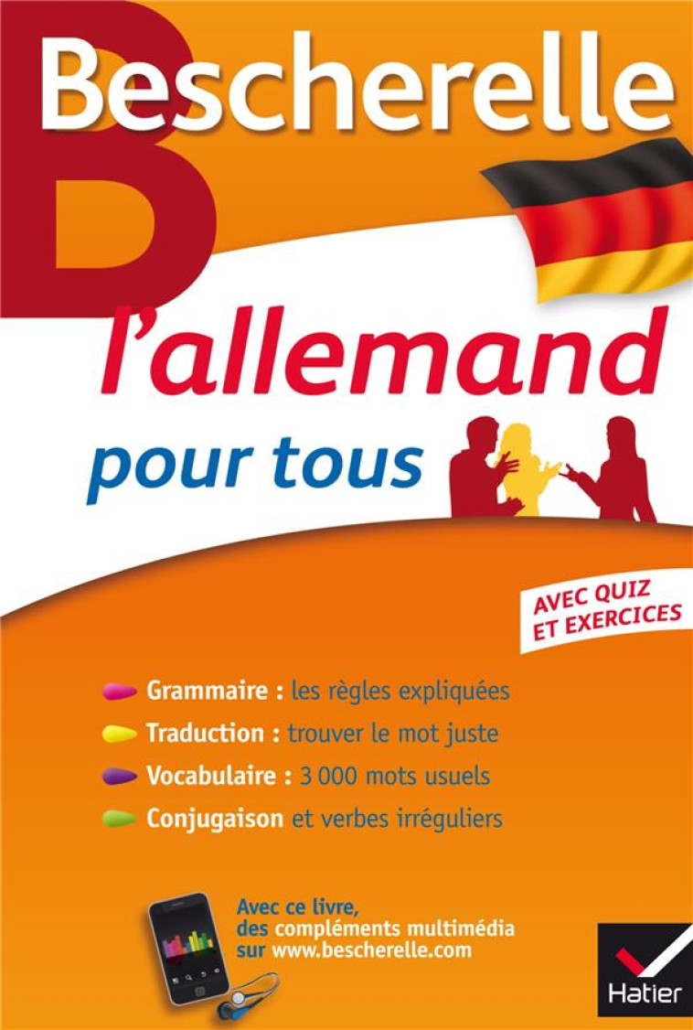 BESCHERELLE L-ALLEMAND POUR TOUS - GRAMMAIRE, VOCABULAIRE, CONJUGAISON... - METRICH/LARRORY - Hatier