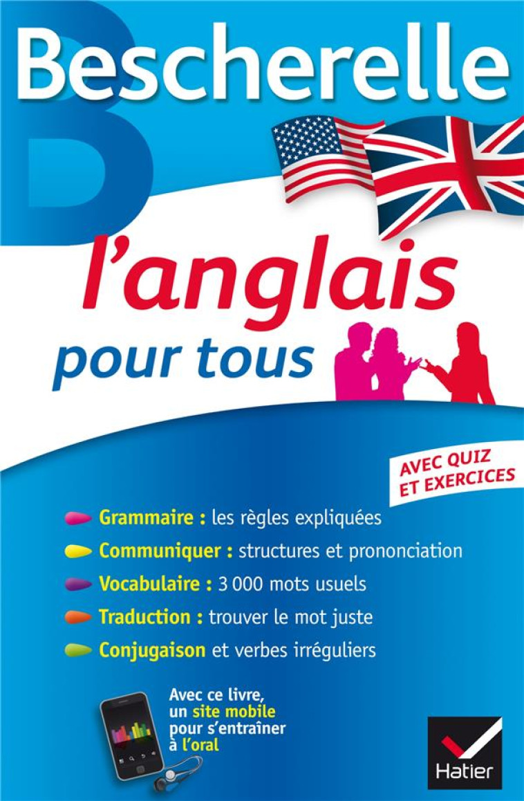 BESCHERELLE L-ANGLAIS POUR TOUS - GRAMMAIRE, VOCABULAIRE, CONJUGAISON... - MALAVIEILLE/ROTGE - Hatier