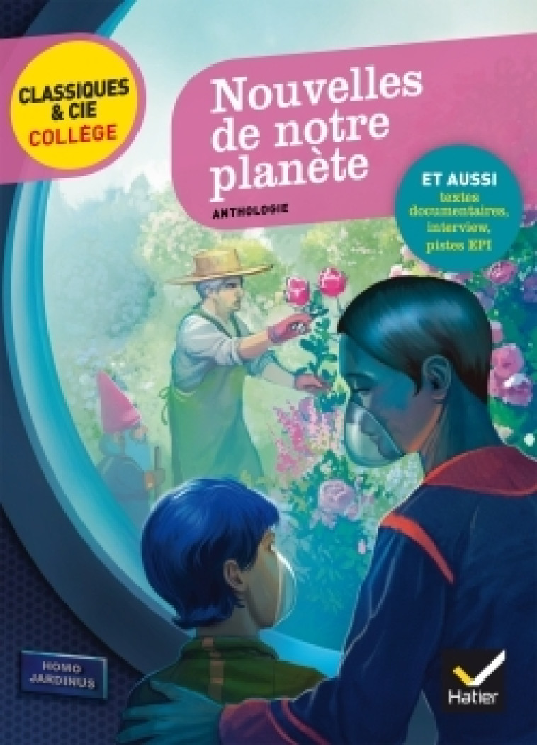 NOUVELLES DE NOTRE PLANETE - ANTHOLOGIE - Pierre Bordage - HATIER