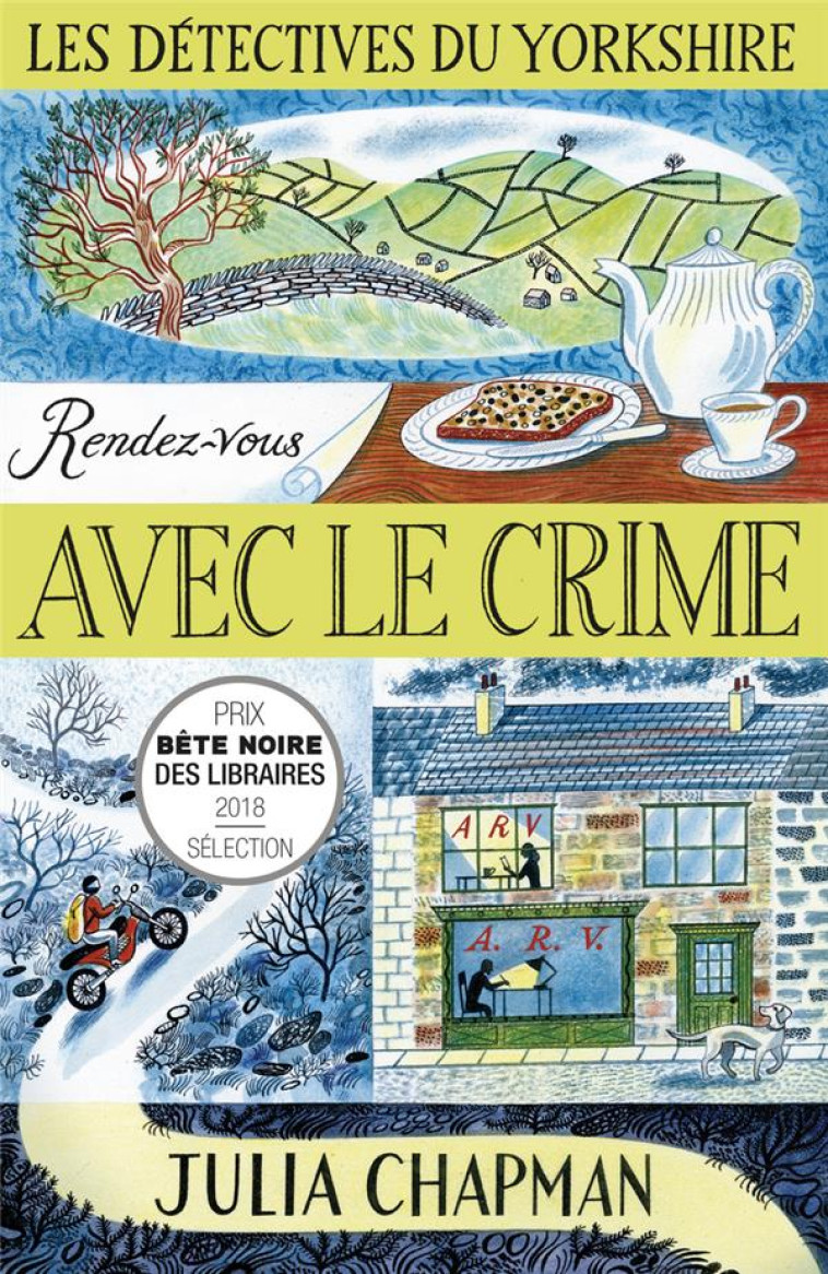 LES DETECTIVES DU YORKSHIRE - TOME 1 RENDEZ-VOUS AVEC LE CRIME - VOL01 - CHAPMAN JULIA - ROBERT LAFFONT