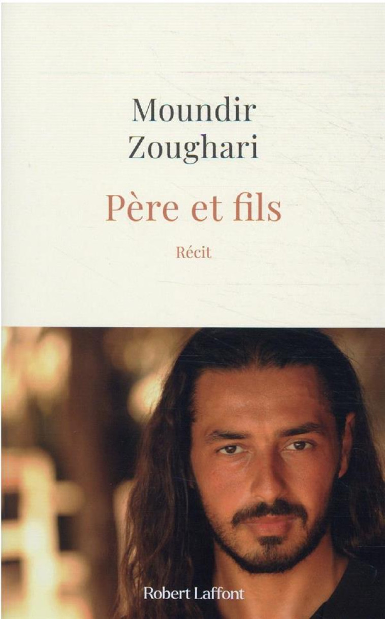 PERE ET FILS - ZOUGHARI/KARAM - ROBERT LAFFONT