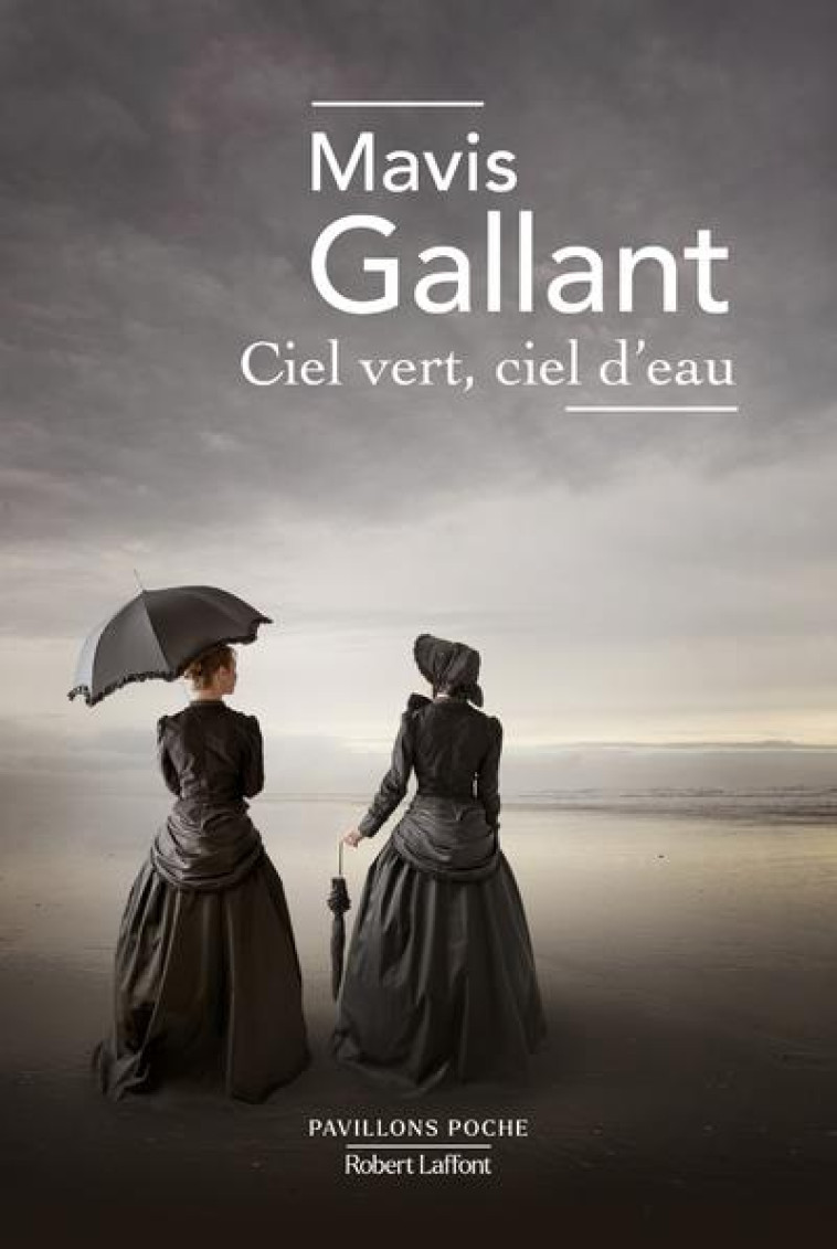 CIEL VERT, CIEL D-EAU - GALLANT MAVIS - ROBERT LAFFONT