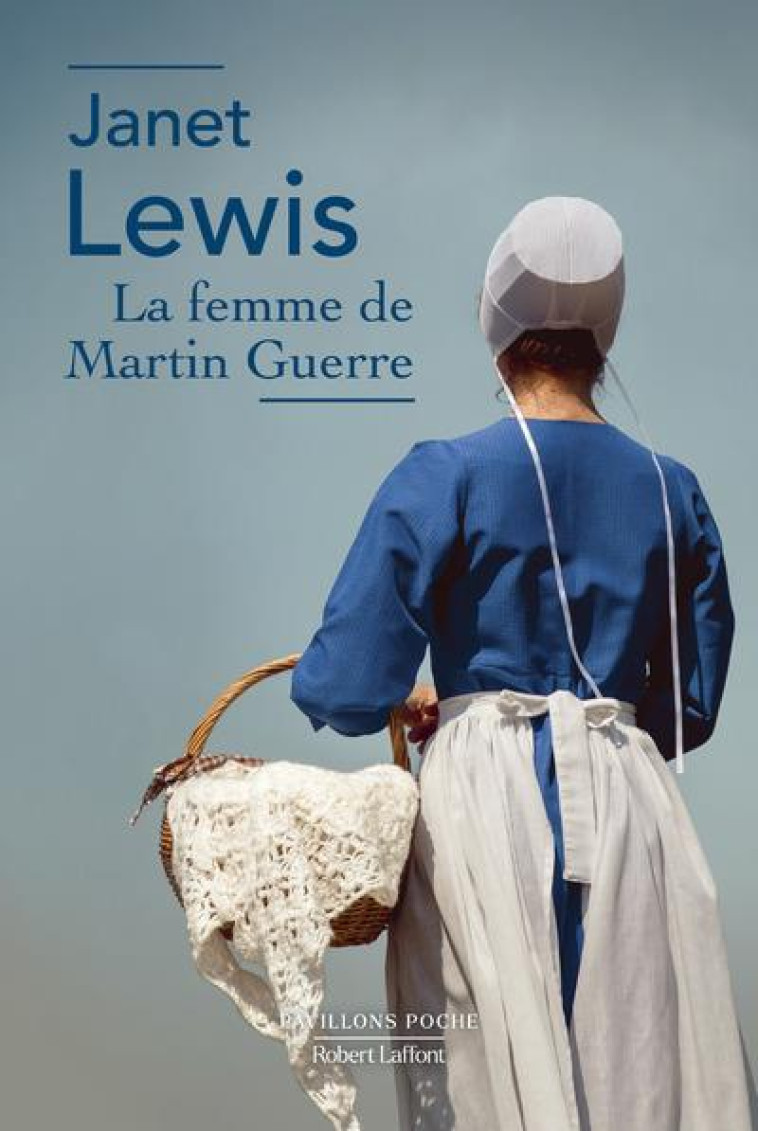 LA FEMME DE MARTIN GUERRE - LEWIS JANET - ROBERT LAFFONT