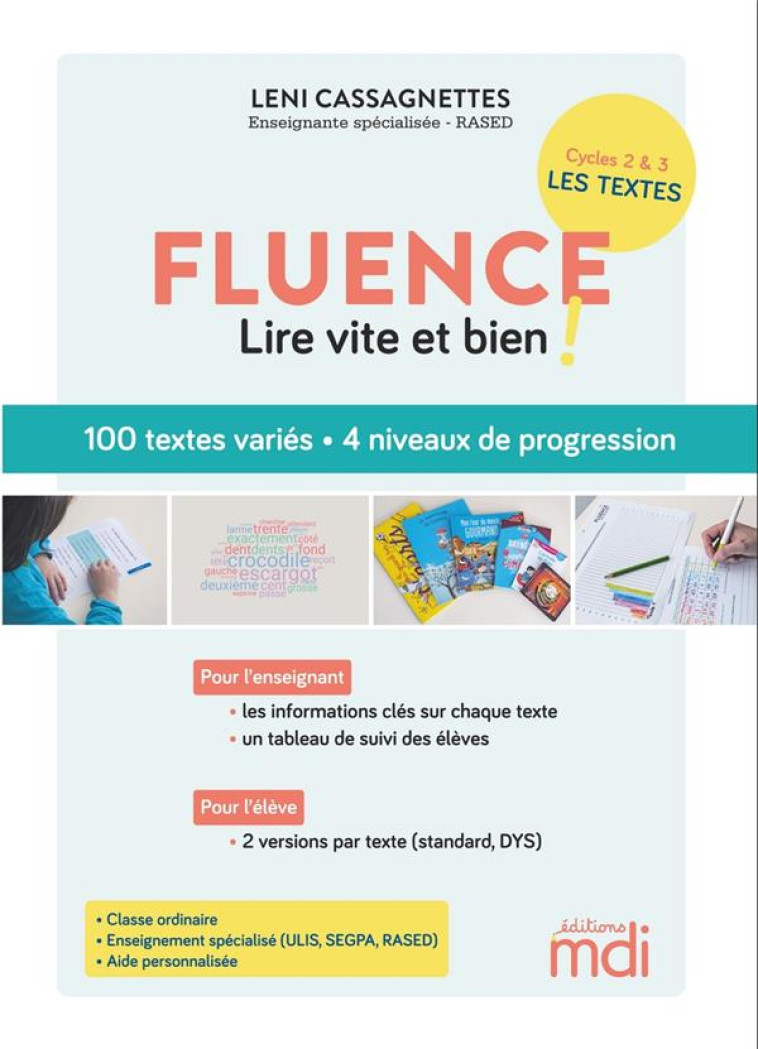 FLUENCE - 100 TEXTES POUR LIRE VITE ET BIEN ! - CASSAGNETTES LENI - MDI