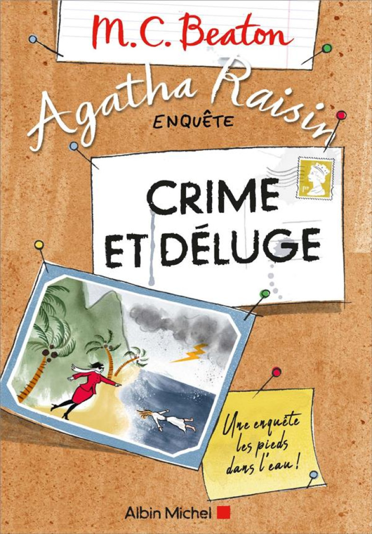 AGATHA RAISIN ENQUETE - T12 - AGATHA RAISIN ENQUETE 12 - CRIME ET DELUGE - BEATON M. C. - ALBIN MICHEL