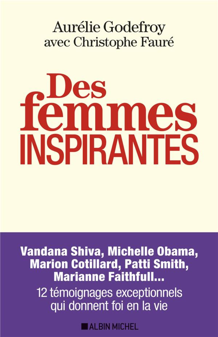 DES FEMMES INSPIRANTES - FAURE/GODEFROY - ALBIN MICHEL