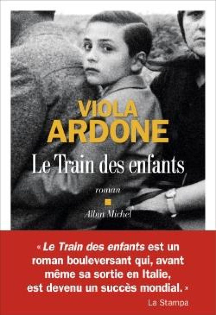 LE TRAIN DES ENFANTS - ARDONE VIOLA - ALBIN MICHEL