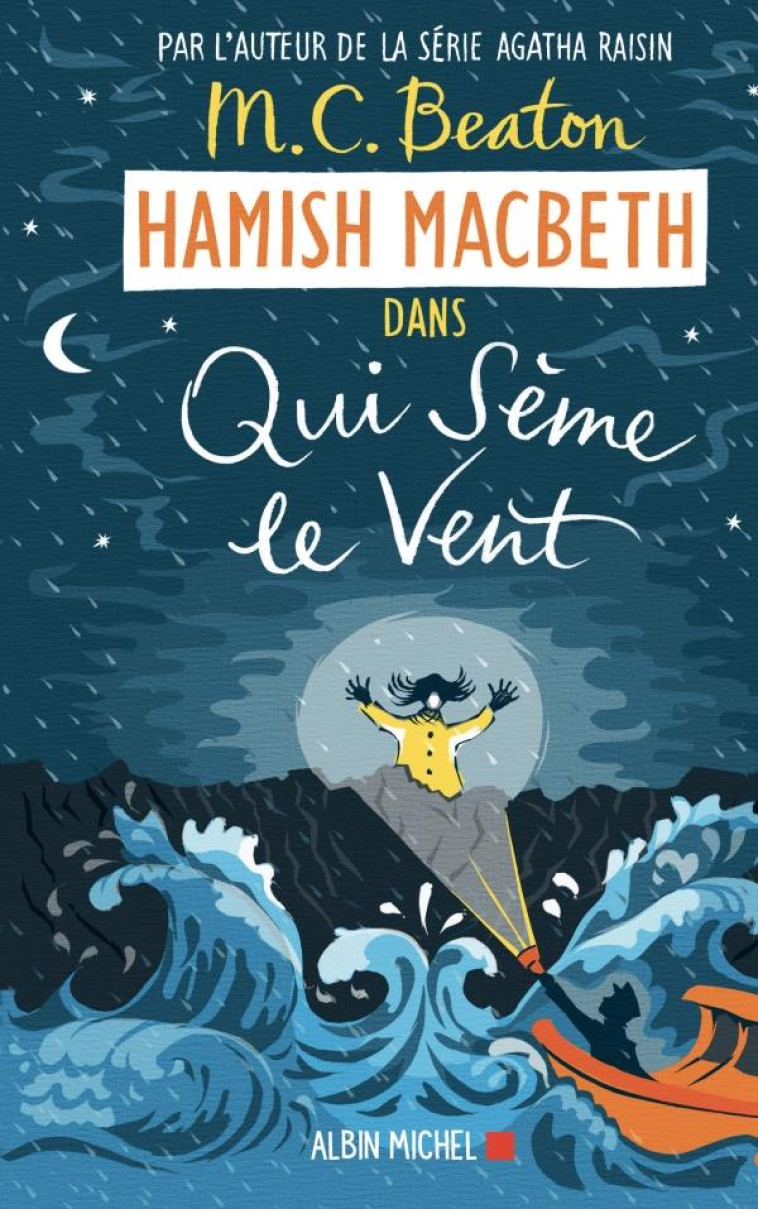 HAMISH MACBETH - T06 - HAMISH MACBETH 6 - QUI SEME LE VENT - BEATON M. C. - ALBIN MICHEL