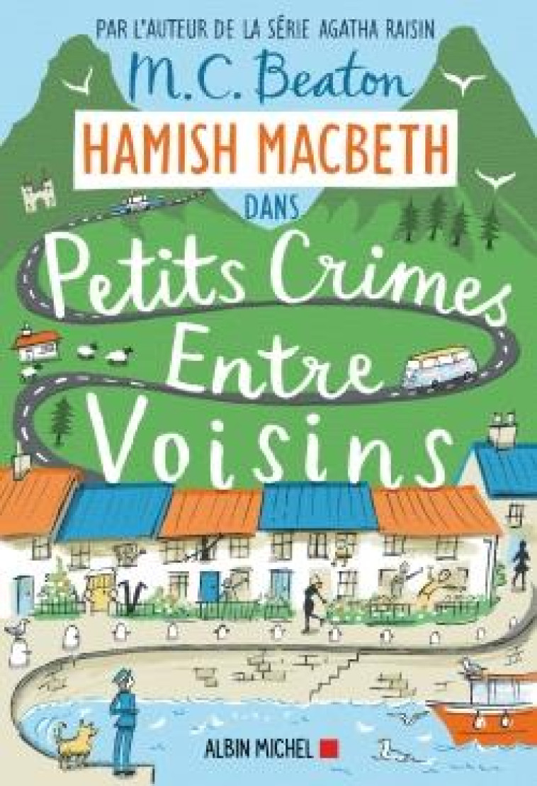 HAMISH MACBETH - T09 - HAMISH MACBETH 9 - PETITS CRIMES ENTRE VOISINS - BEATON M. C. - NC