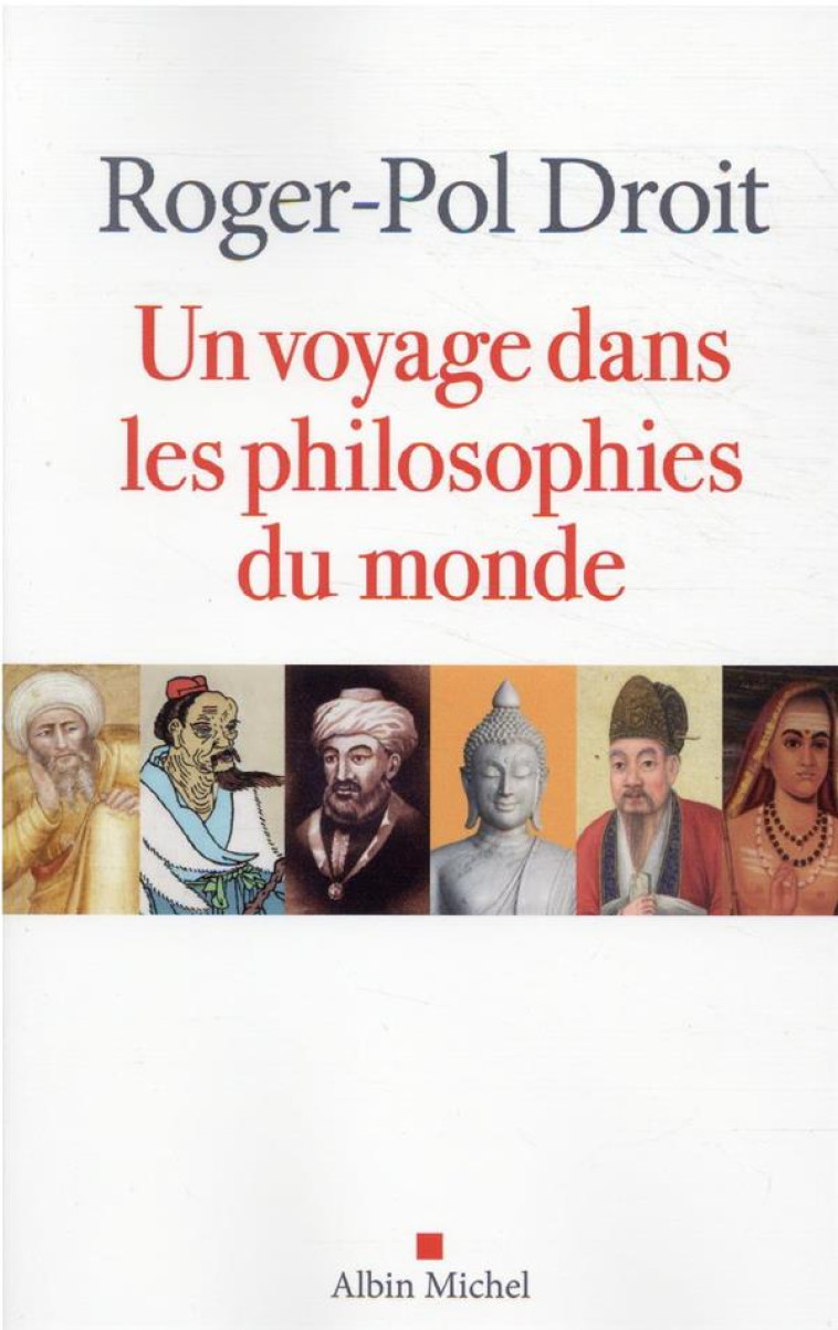 UN VOYAGE DANS LES PHILOSOPHIES DU MONDE - DROIT ROGER-POL - NC